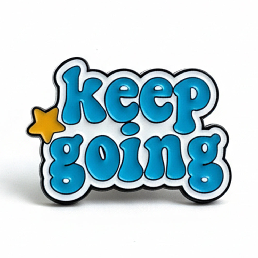 Anstecker Spruch "Keep Going"