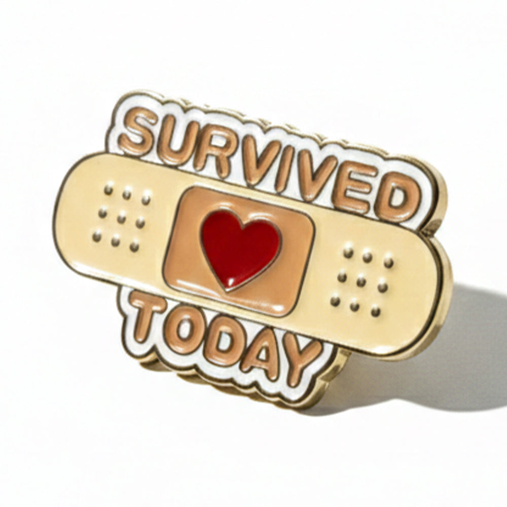 Anstecker Spruch "Survived Today" - Pflaster
