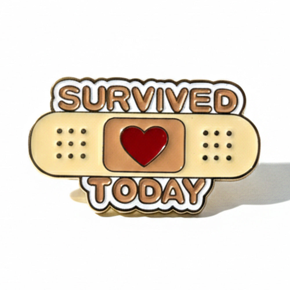 Anstecker Spruch "Survived Today" - Pflaster